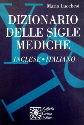 Dizionario delle sigle mediche inglese-italiano