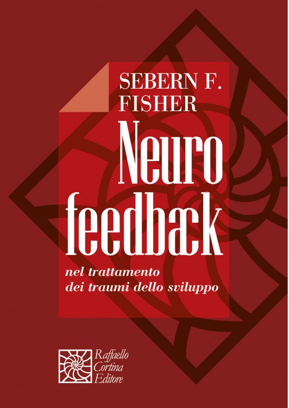 Neurofeedback nel trattamento dei traumi dello sviluppo