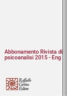 Abbonamento Rivista di psicoanalisi 2015 - Eng