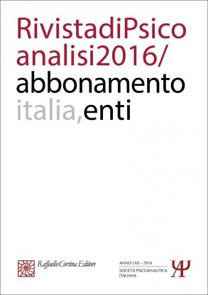 Abbonamento Rivista di psicoanalisi 2016 -
Enti Italia