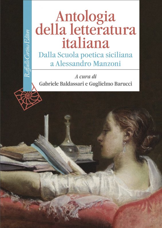 Antologia della letteratura italiana - autori-vari - Raffaello Cortina  Editore - Libro Raffaello Cortina Editore
