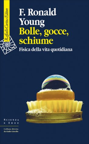 Bolle, gocce, schiume