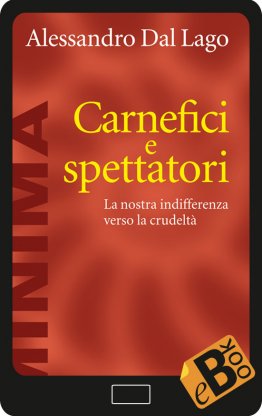 Carnefici e spettatori