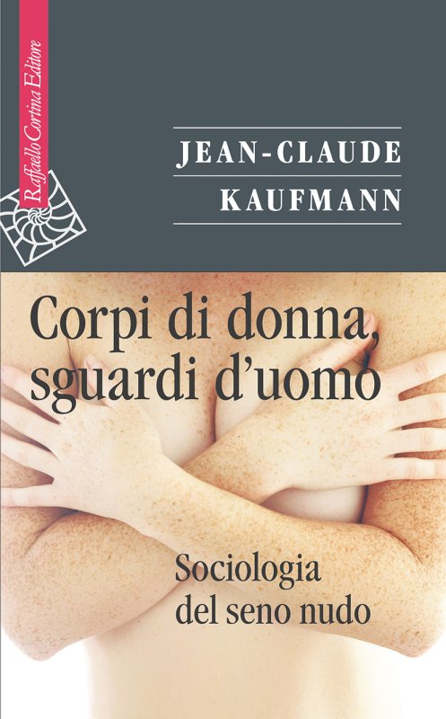 Corpi di donna, sguardi d'uomo