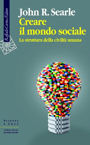 Creare il mondo sociale