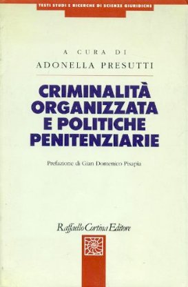 Criminalità organizzata e politiche penitenziarie