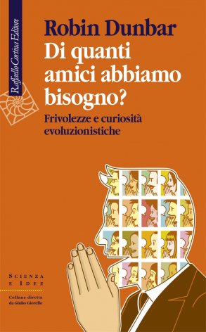 Di quanti amici abbiamo bisogno?