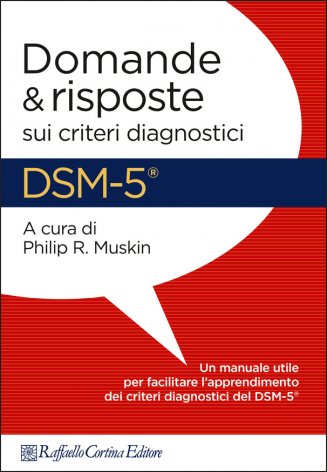 Criteri diagnostici - Mini DSM-5-TR - American Psychiatric Association -  Raffaello Cortina Editore - Libro Raffaello Cortina Editore