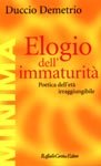 Elogio dell'immaturità