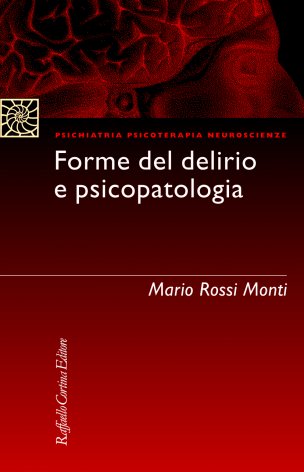 Forme del delirio e psicopatologia