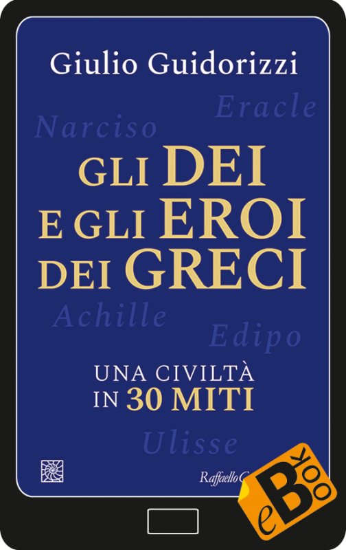 Gli dei e gli eroi dei greci