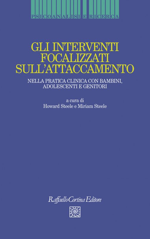 Gli interventi focalizzati sull’attaccamento