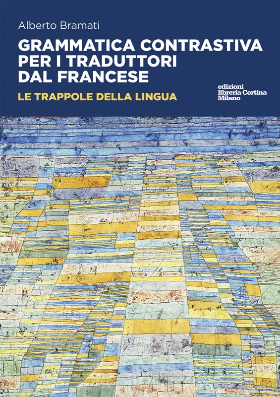 Grammatica contrastiva per i traduttori dal francese