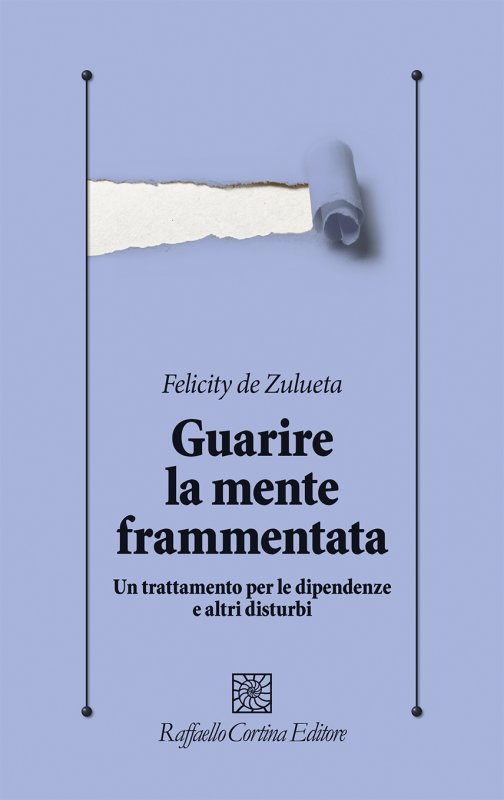 Guarire la mente frammentata