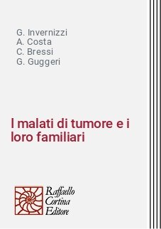 I malati di tumore e i loro familiari