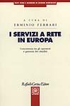 I servizi a rete in Europa