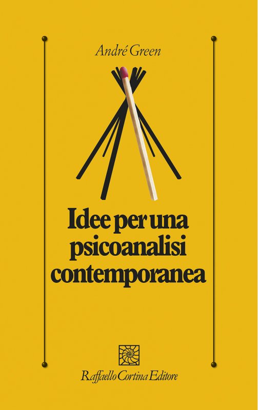 Idee per una psicoanalisi contemporanea