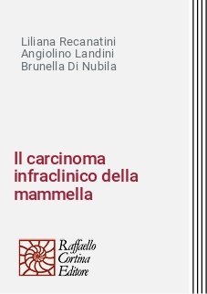 Il carcinoma infraclinico della mammella