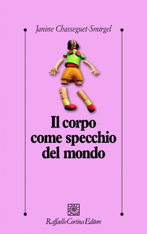 Il corpo come specchio del mondo
