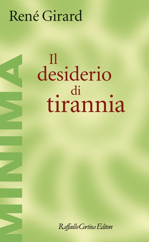 Il desiderio di tirannia