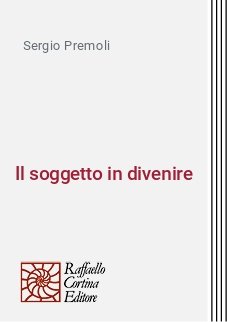 Il soggetto in divenire