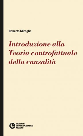 Introduzione alla Teoria controfattuale della causalità