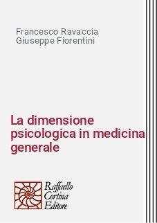 La dimensione psicologica in medicina generale