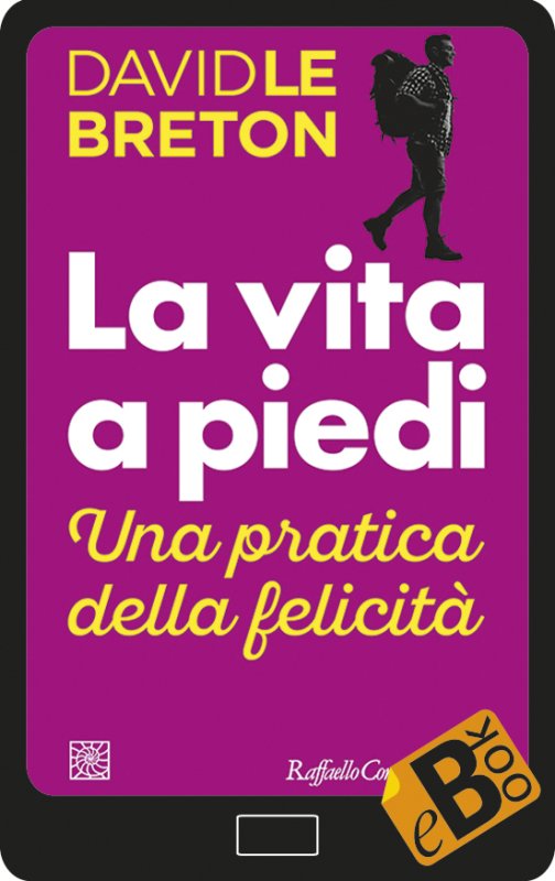 La vita a piedi