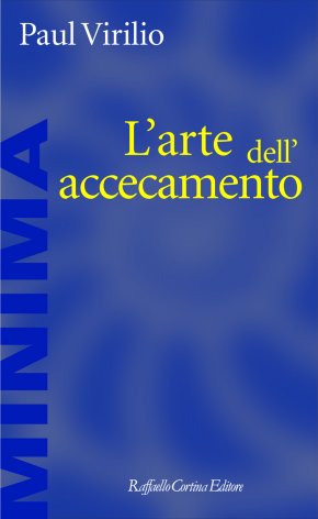 L'arte dell'accecamento
