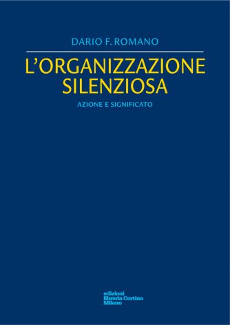 L'organizzazione silenziosa