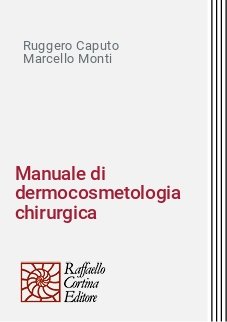 Manuale di dermocosmetologia chirurgica