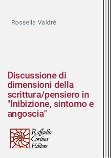 Discussione di dimensioni della scrittura/pensiero in "Inibizione, sintomo e angoscia"