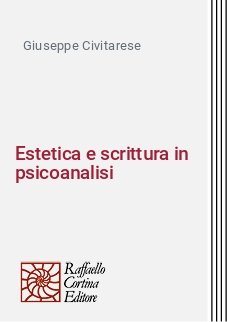 Estetica e scrittura in psicoanalisi