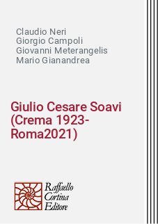 Giulio Cesare Soavi (Crema 1923-Roma2021)