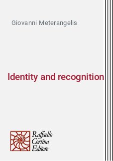 Identity and recognition