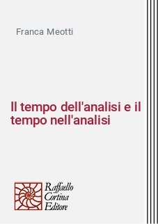 Il tempo dell'analisi e il tempo nell'analisi