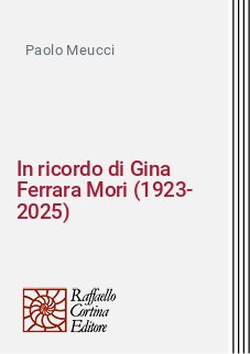 In ricordo di Gina Ferrara Mori (1923-2025)