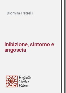 Inibizione, sintomo e angoscia