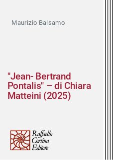 "Jean-Bertrand Pontalis" – di Chiara Matteini (2025)