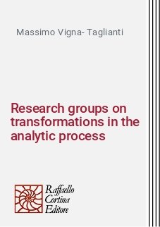 Research groups on transformations in the analytic process