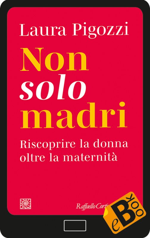 Non solo madri