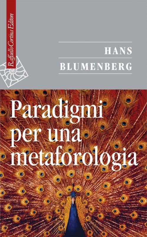 Paradigmi per una metaforologia