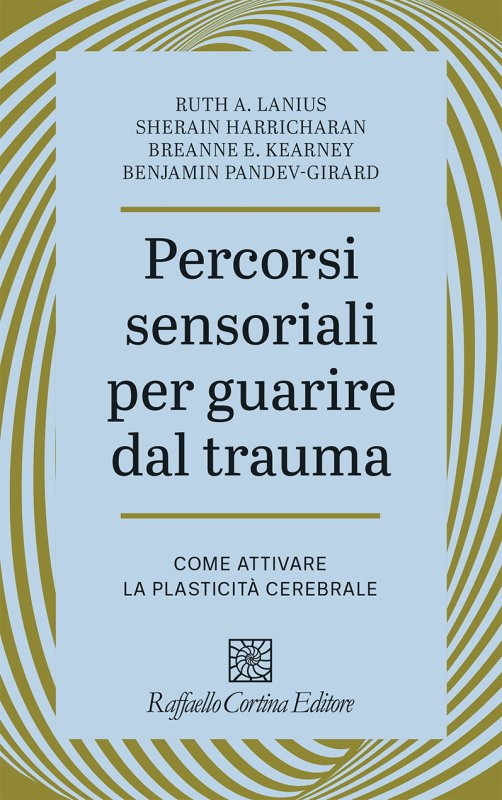 Percorsi sensoriali per guarire dal trauma