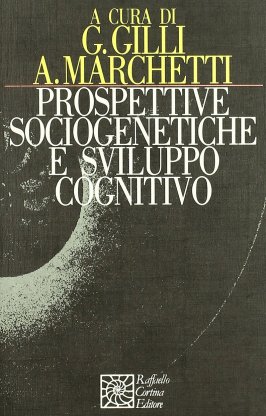 Prospettive sociogenetiche e sviluppo cognitivo
