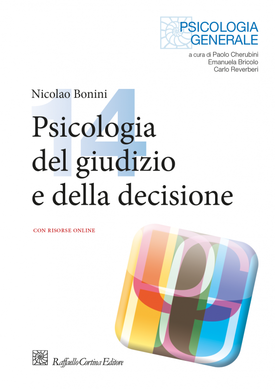 14. Psicologia del giudizio e della decisione