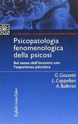 Psicopatologia fenomenologica della psicosi