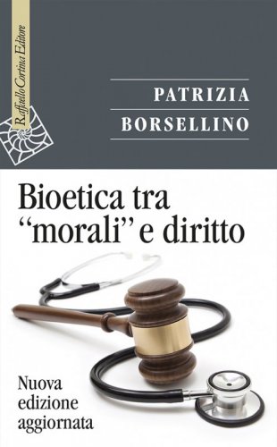 Bioetica tra “morali” e diritto