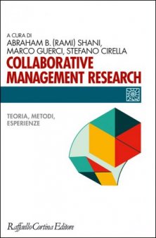 Collaborative Management Research - Teoria, metodi, esperienze