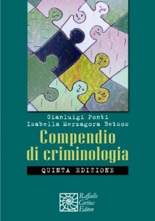 Compendio di criminologia - Quinta edizione