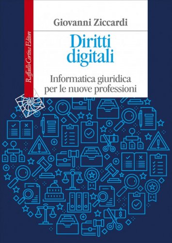 Diritti digitali - Informatica giuridica per le nuove professioni